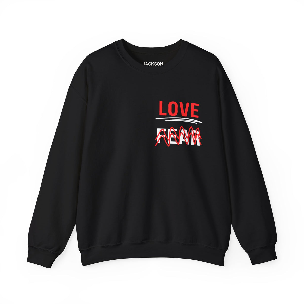 Choose LOVE not fear Crewneck Sweatshirt